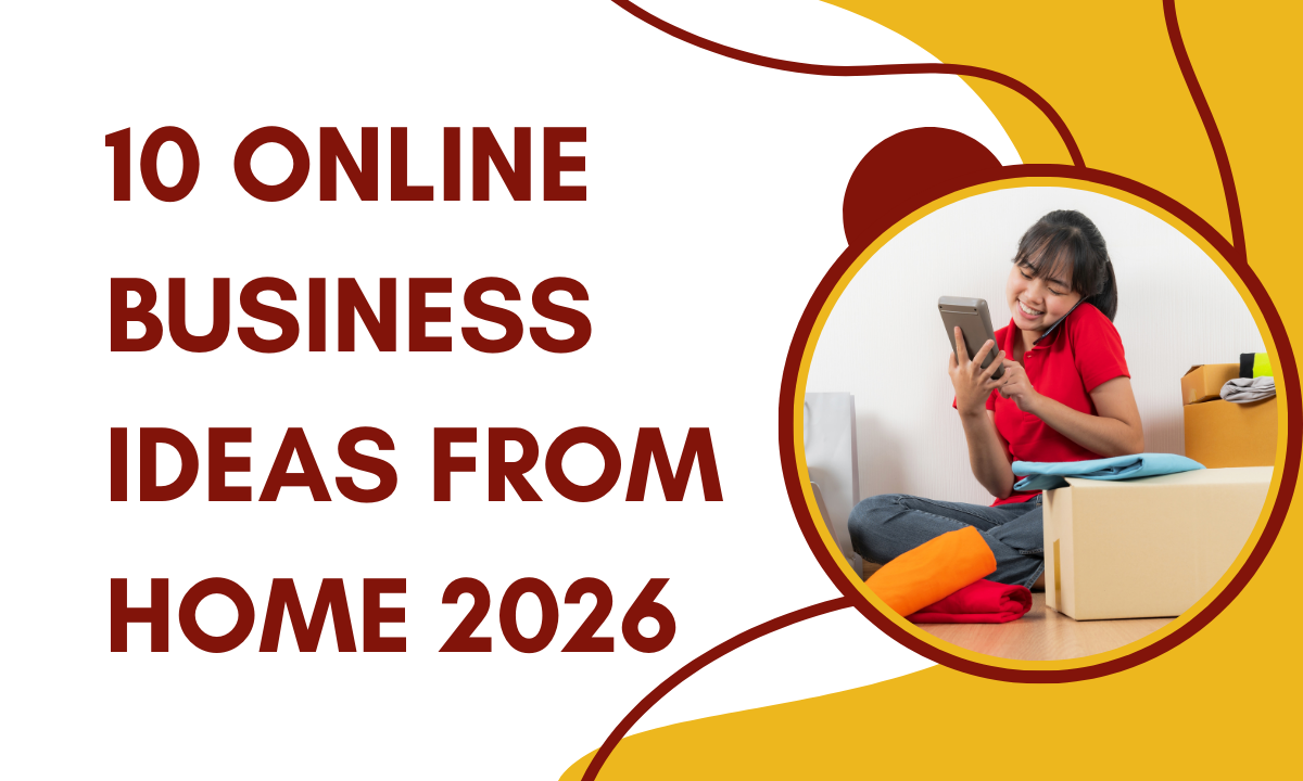 Online Business Ideas From Home 2026