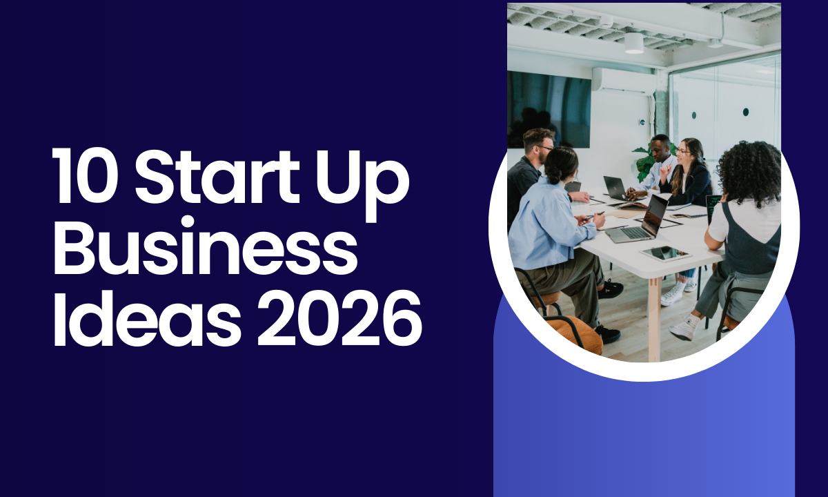 Start Up Business Ideas 2026
